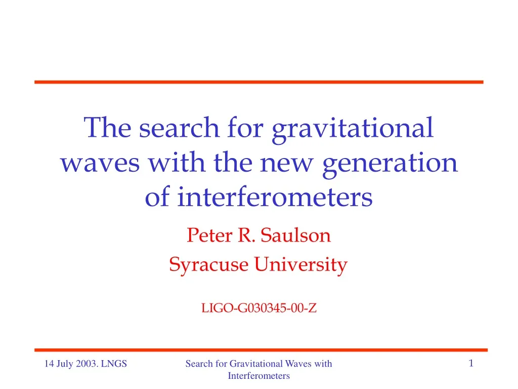 the search for gravitational waves with the new generation of interferometers