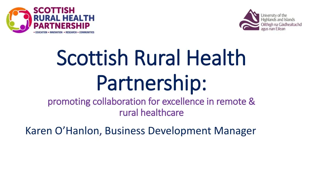scottish rural health partnership promoting collaboration for excellence in remote rural healthcare