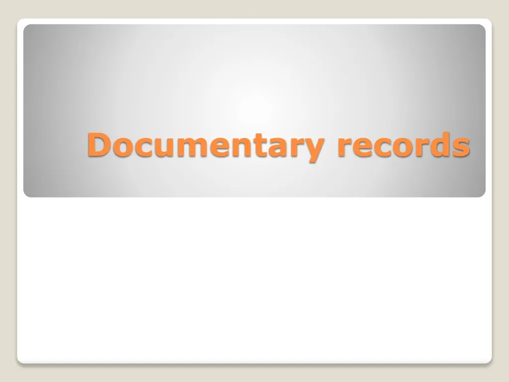documentary records