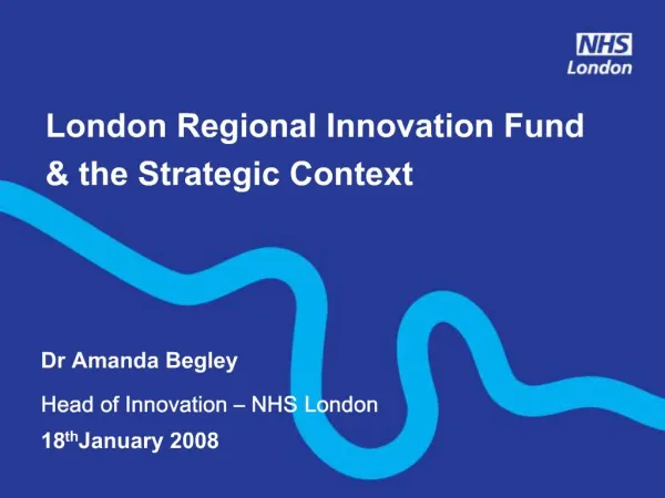 London Regional Innovation Fund the Strategic Context