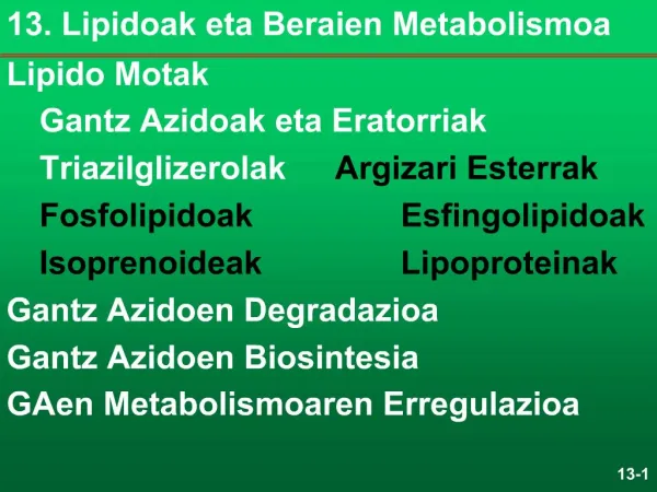 13. Lipidoak eta Beraien Metabolismoa