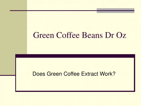 Green Coffee Beans Dr Oz Show