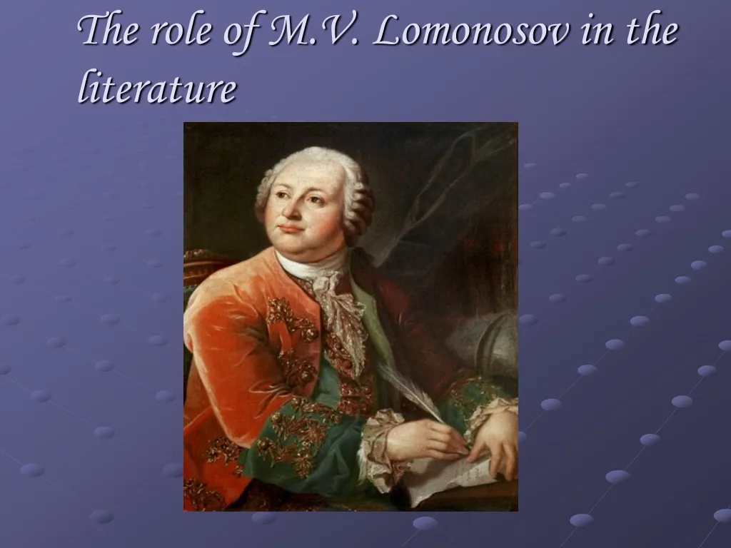 the role of m v lomonosov in the literature