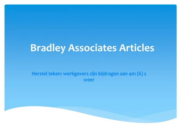 BRADLEY ASSOCIATES ARTICLES