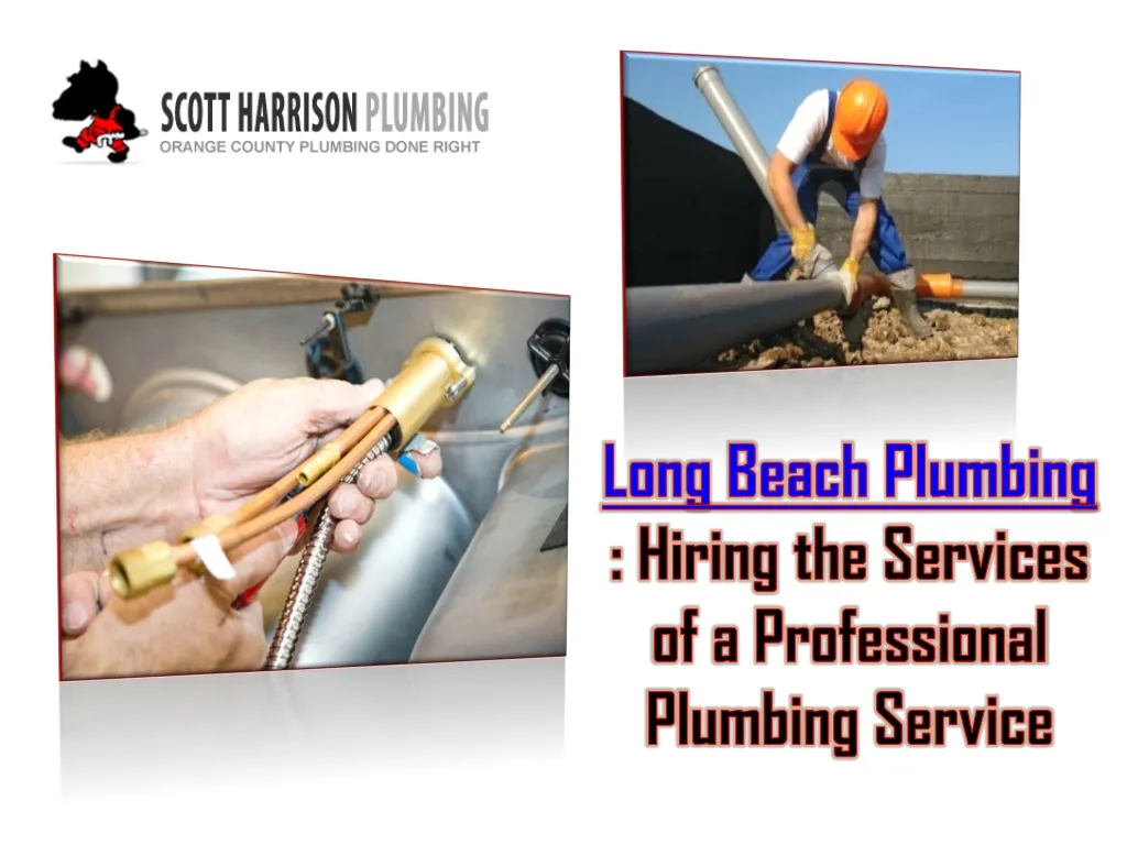 long beach plumbing hiring the services