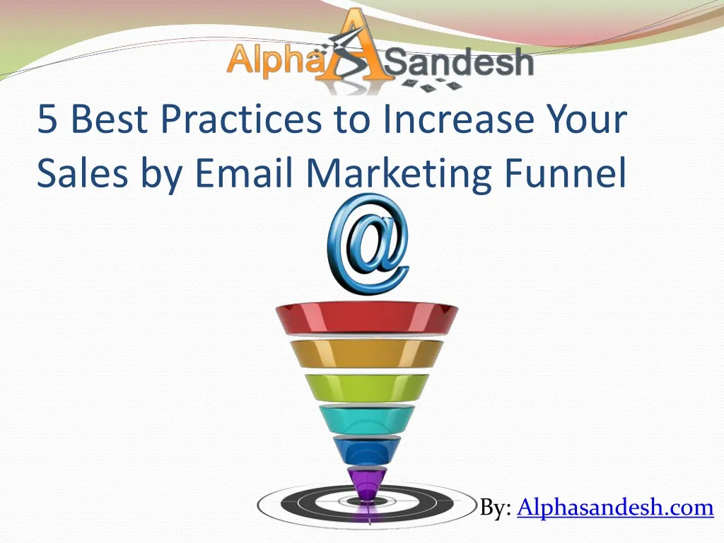 5 best practices to increase your sales by email marketing funnel
