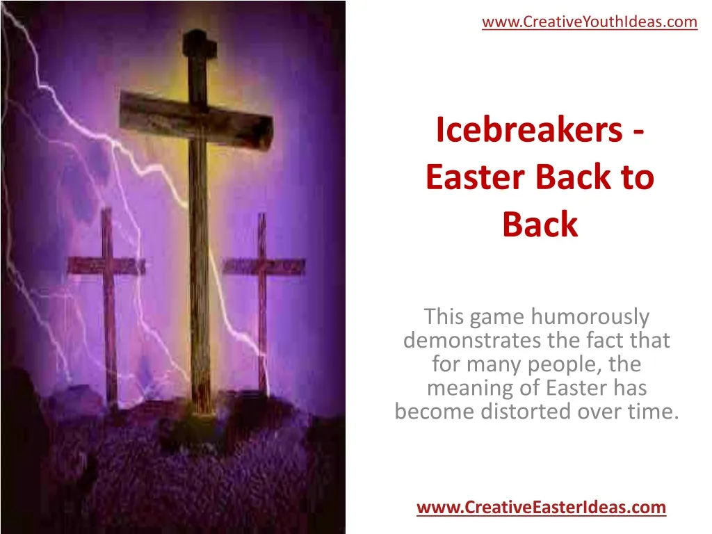 icebreakers easter back to back