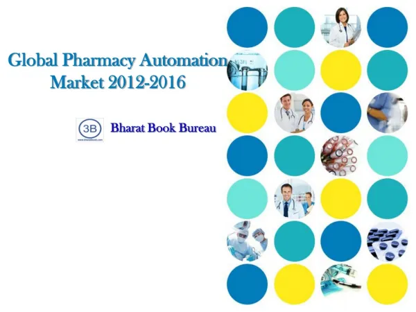 Global Pharmacy Automation Market 2012-2016