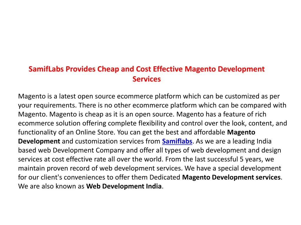 samiflabs provides cheap and cost effective magento development services