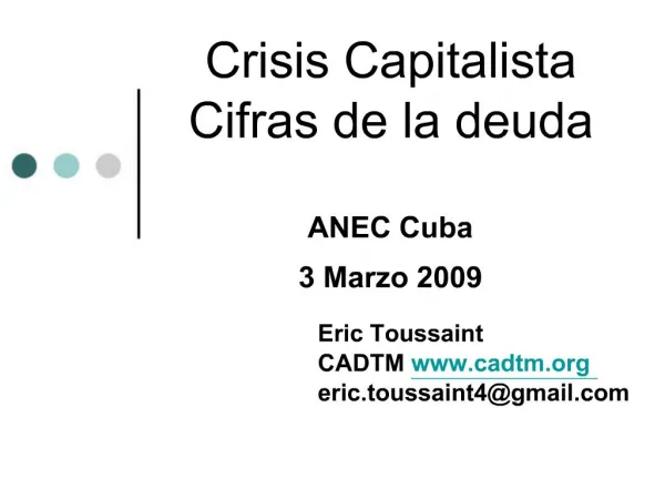 Crisis Capitalista Cifras de la deuda ANEC Cuba 3 Marzo 2009