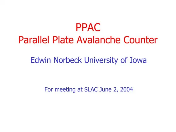 PPAC Parallel Plate Avalanche Counter