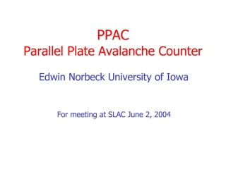 PPAC Parallel Plate Avalanche Counter - slide 1
