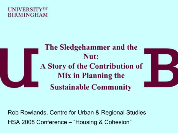 The Sledgehammer and the Nut: A Story of the Contribution of Mix in Planning the Sustainable Community
