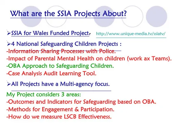 What are the SSIA Projects About