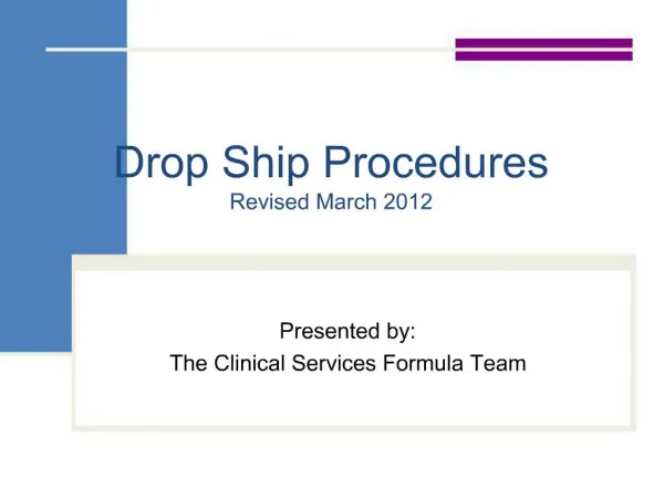 Drop Ship Procedures Revised March 2012