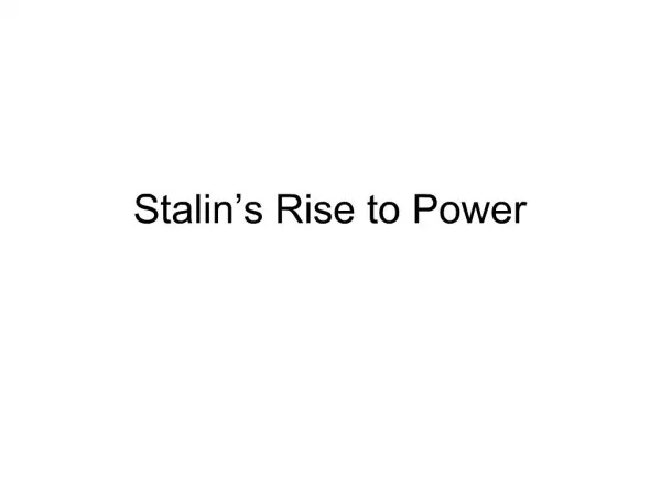 Stalin s Rise to Power