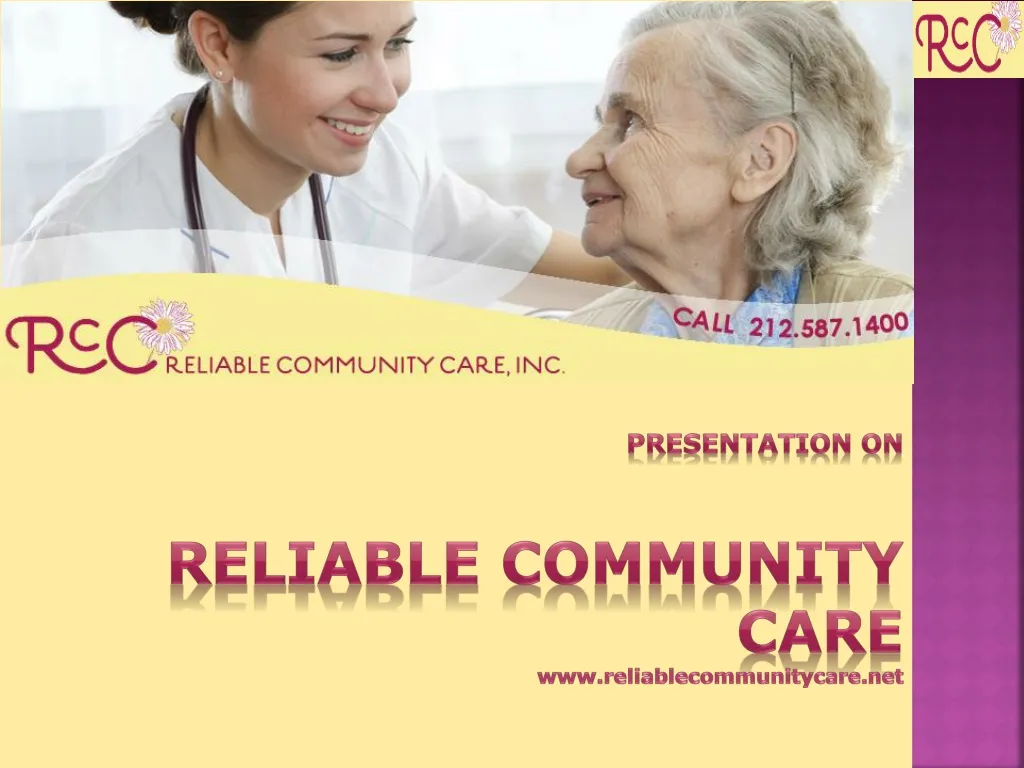 presentation on reliable community care