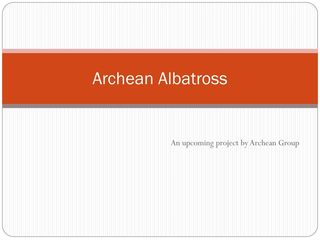 archean albatross