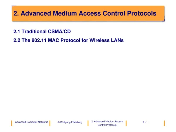 2. Advanced Medium Access Control Protocols