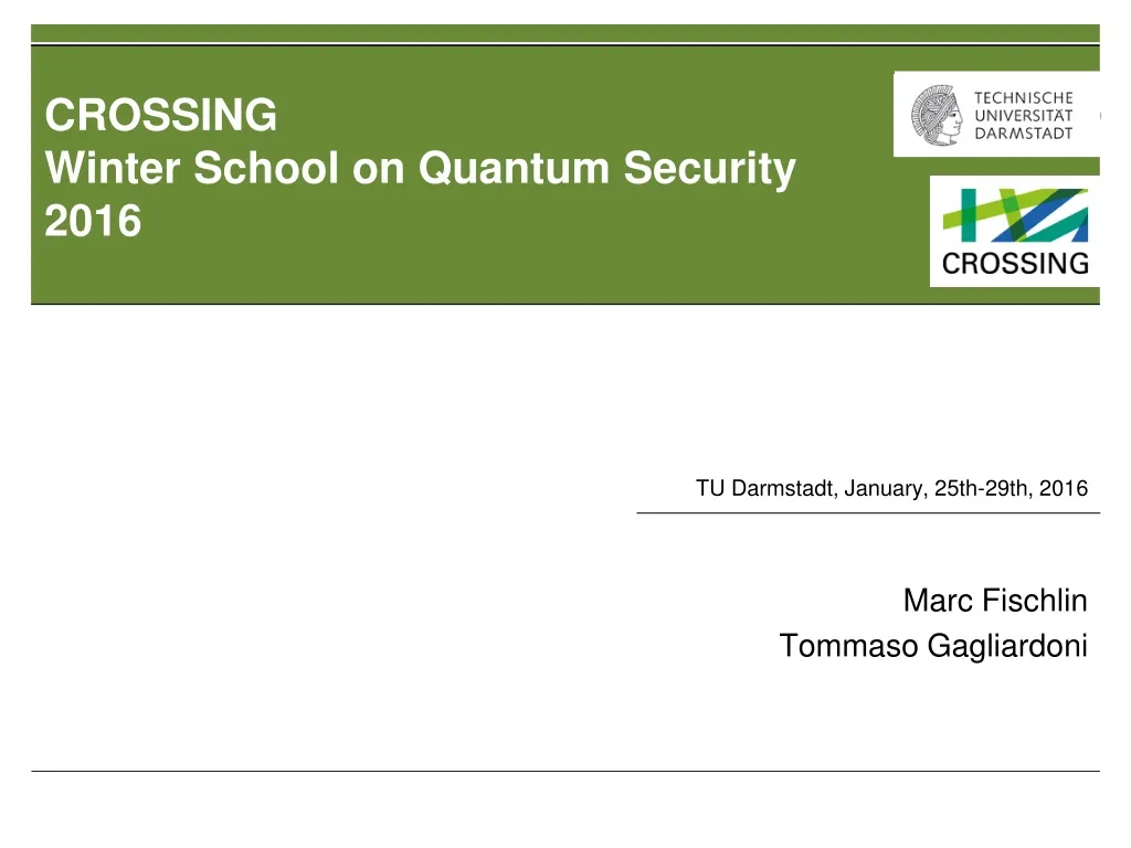 crossing winter school on quantum security 2016