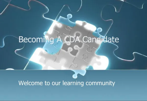 Becoming A CDA Candidate