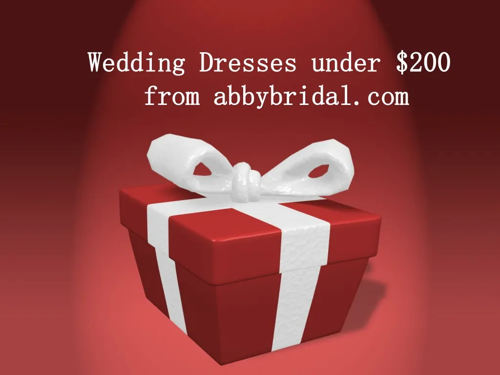 wedding dresses under 200 from abbybridal com