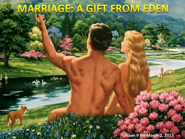 MARRIAGE: A GIFT FROM EDEN