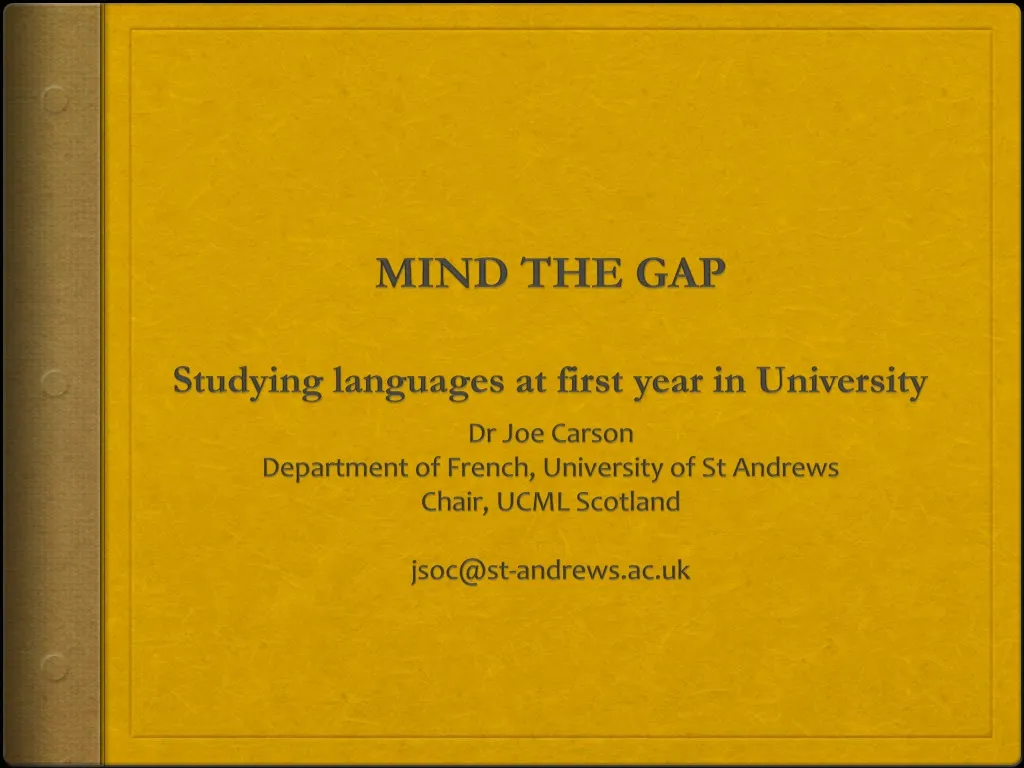 mind the gap studying languages at first year in university