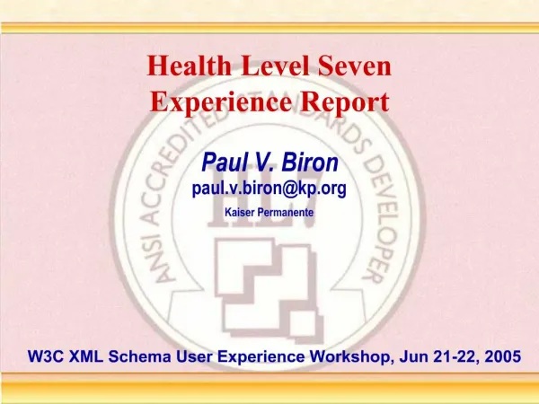 Health Level Seven Experience Report