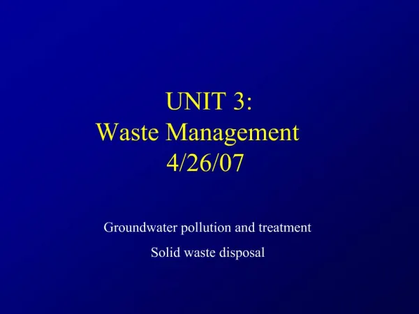 UNIT 3: Waste Management 4