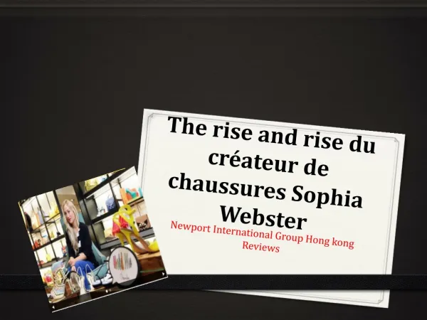 The rise and rise du créateur de chaussures Sophia Webster