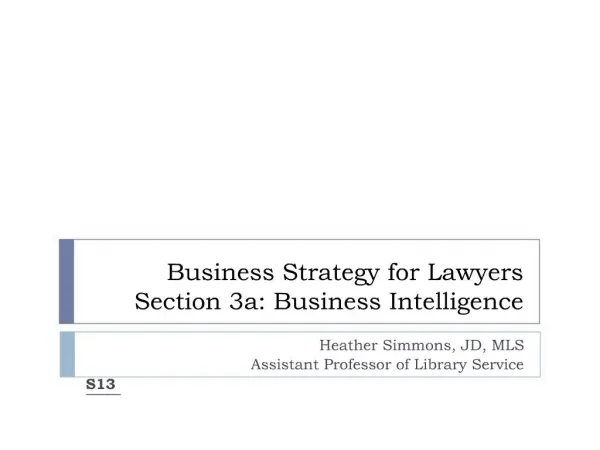 Business Strategy for Lawyers Section 3a: Business Intelligence