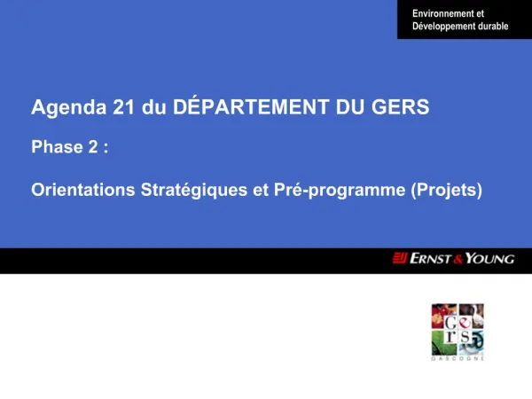 Agenda 21 du D PARTEMENT DU GERS Phase 2 : Orientations Strat giques et Pr -programme Projets