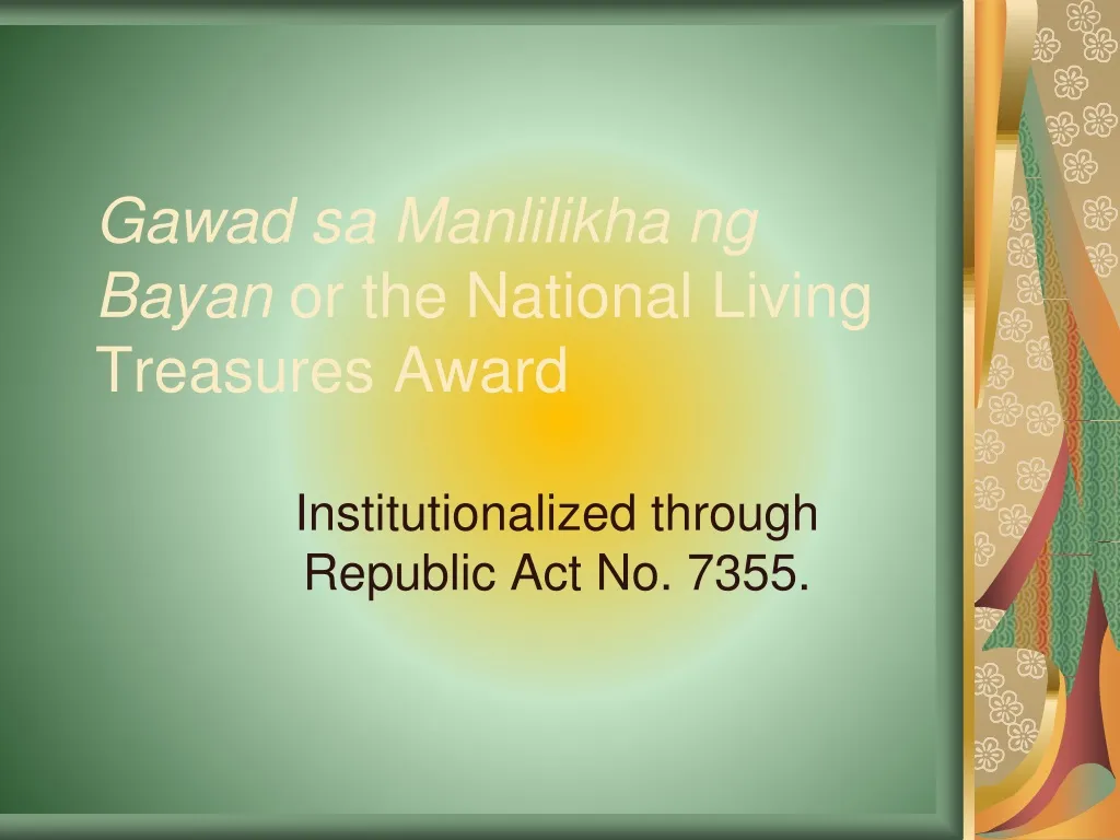 gawad sa manlilikha ng bayan or the national living treasures award