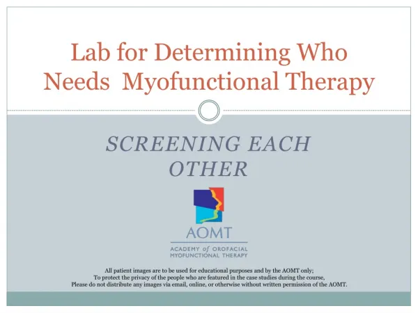 Lab for Determining Who Needs Myofunctional Therapy