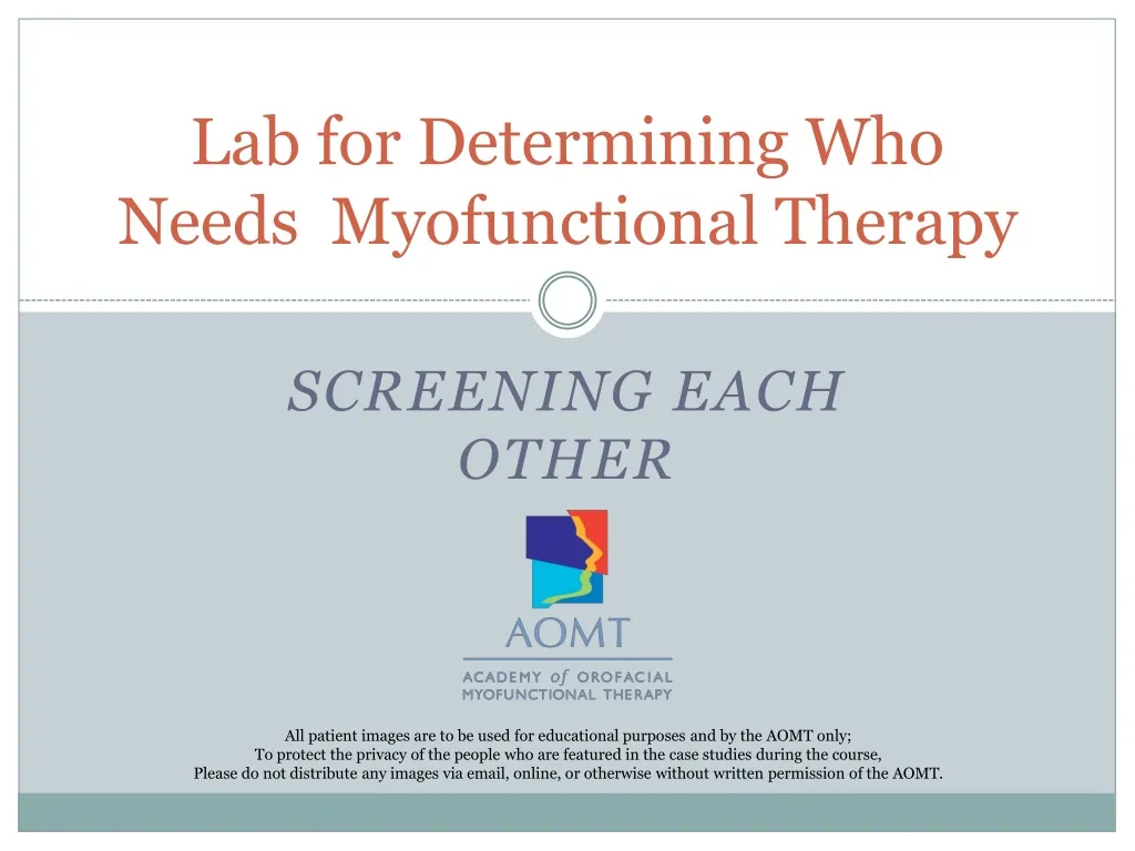 lab for determining who needs myofunctional therapy