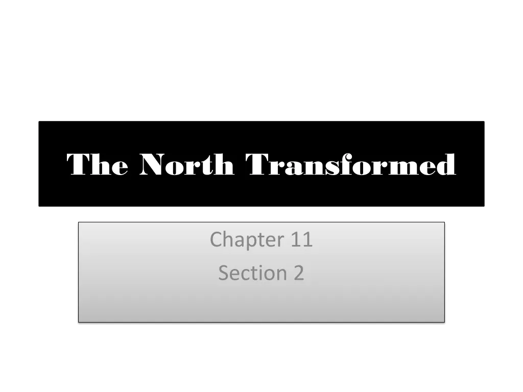 the north transformed