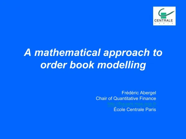 A mathematical approach to order book modelling