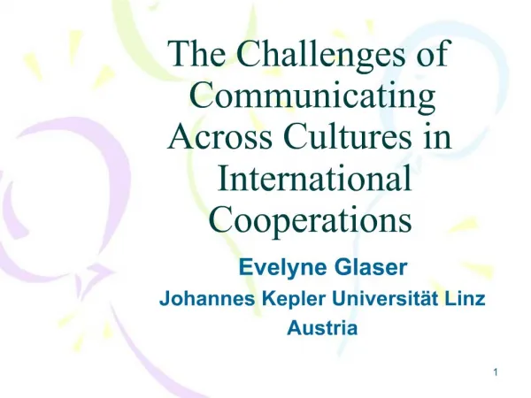 The Challenges of Communicating Across Cultures in International Cooperations