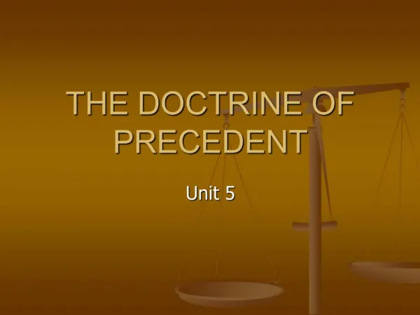 THE DOCTRINE OF PRECEDENT