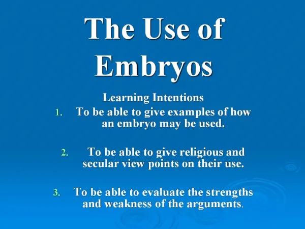The Use of Embryos