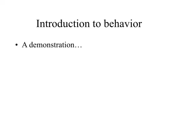 Introduction to behavior