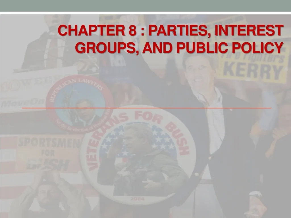 chapter 8 parties interest groups and public policy