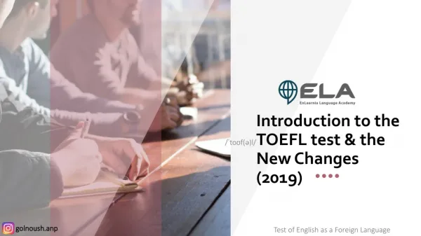 Introduction to the TOEFL test &amp; the New Changes (2019)