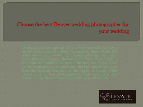 Choose the best Denver wedding photographer for your wedding