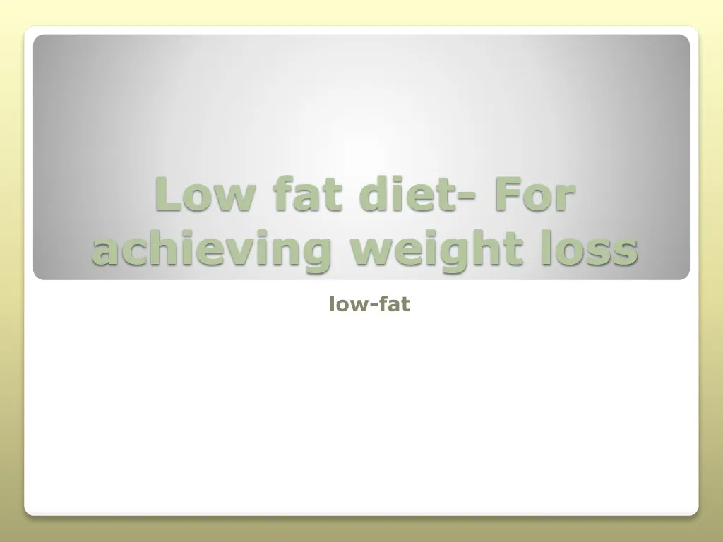 low fat diet for achieving weight loss
