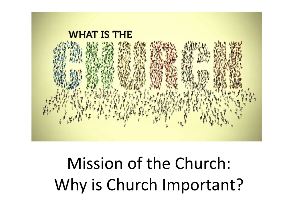 mission of the church why is church important