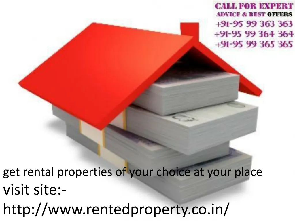 get rental properties of your choice at your