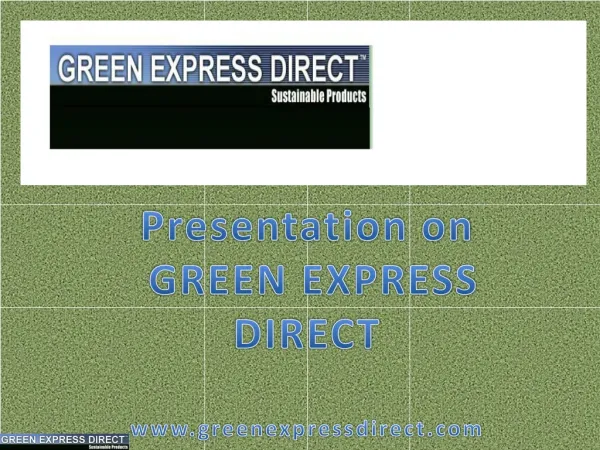 Green Express Direct- Offering Eco-Friendly Products