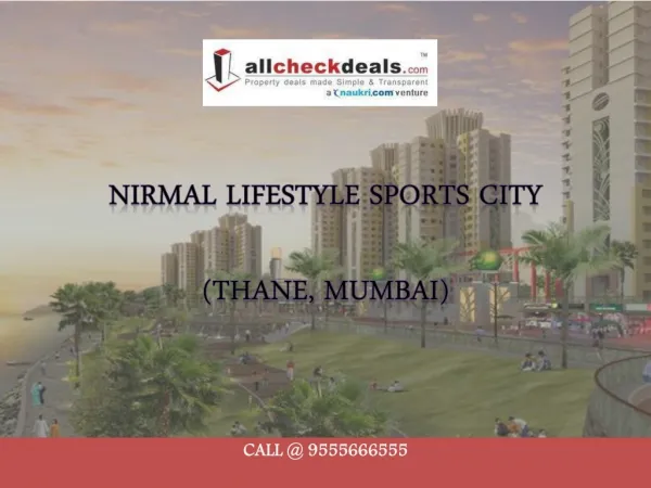 Nirmal LifeStyle Sports City